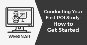 Webinar on Conducting Your First ROI Study